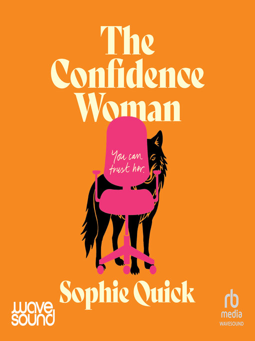 Title details for The Confidence Woman by Sophie Quick - Available
